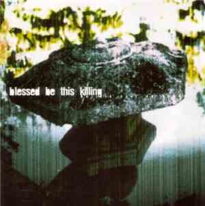 Various - Blessed Be This Killing