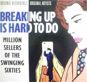 Various - Breaking Up Is Hard To Do