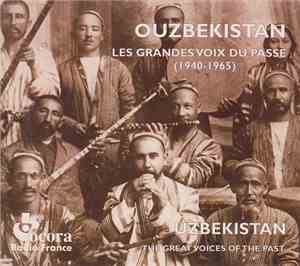 Various - Ouzbekistan: Les Grandes Voix Du Passé (1940-1965)