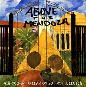 Above The Mendoza - A Shoulder To Lean On, But Not A Crutch