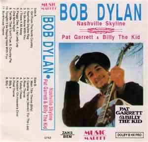 Bob Dylan - Nashville Skyline / Pat Garrett & Billy The Kid