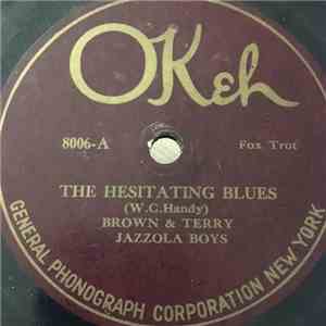 Brown & Terry Jazzola Boys - The Hesitating Blues / The Darktown Strutter's ...