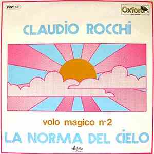Claudio Rocchi - La Norma Del Cielo (Volo Magico N. 2)