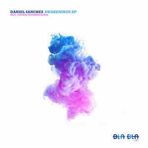 Daniel Sanchez - Awakenings EP