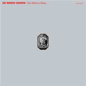 De Beren Gieren - One Mirrors Many
