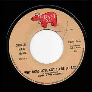 Derek & The Dominos - Why Does Love Got To Be So Sad
