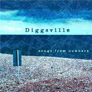 Diggsville - Songs From Nowhere