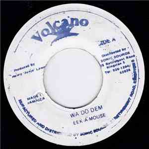 Eek A Mouse - Wa Do Dem