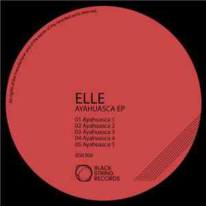 Elle  - Ayahuasca EP