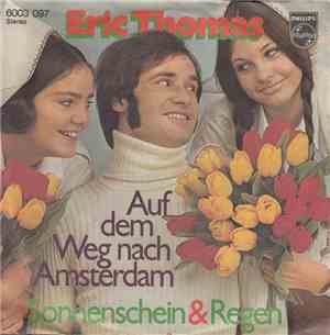 Eric Thomas  - Auf Dem Weg Nach Amsterdam