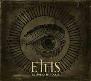 Eths - Ex Umbra In Solem