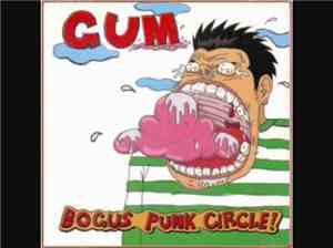 Gum  - Bogus Punk Circle!