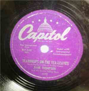 Hank Thompson - Teardrops On The Tea Leaves / I'll Be Your Sweetheart