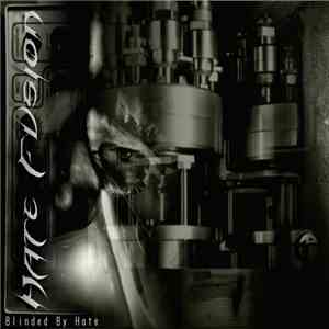 Hate Fusion - Blinded By Hate