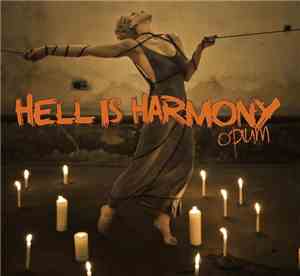 Hell Is Harmony - Opium