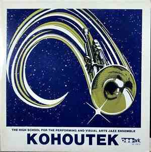 High School For Performing And Visual Arts Jazz Ensemble - KOHOUTEK