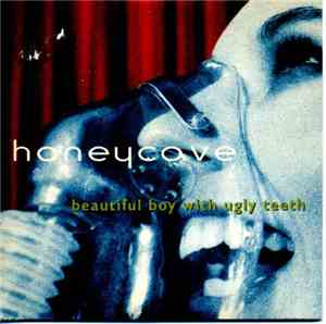 Honeycave - Beautiful Boy With Ugly Teeth