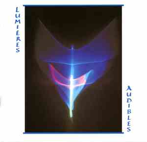 Jacques Dudon - Lumières Audibles