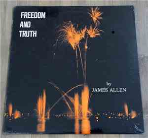 James Allen  - Freedom And Truth