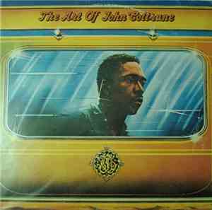 John Coltrane - The Art Of John Coltrane / The Atlantic Years