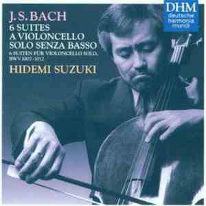 J.S. Bach / Hidemi Suzuki - 6 Suites A Violoncello Solo Senza Basso