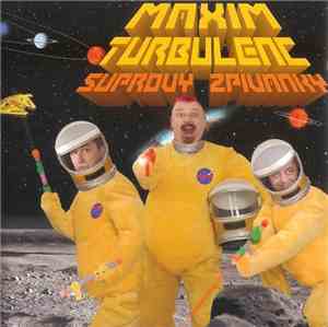 Maxim Turbulenc - Suprový Zpívánky