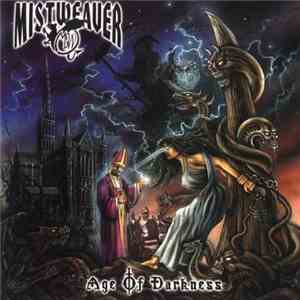 Mistweaver - Age Of Darkness