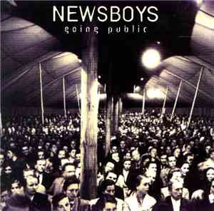 Newsboys - Going Public