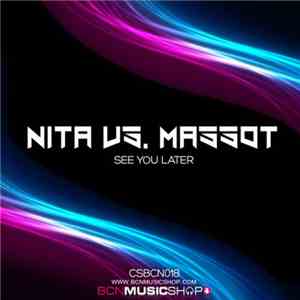 Nita  vs. Massot - See You Later