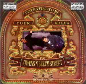 Owens N Beech Street - Potential To Be Your Killa