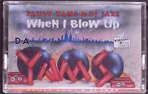 Pauly Yams & DJ Jazz - When I Blow Up