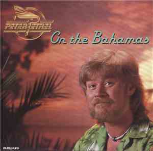 Peter Petrel - On The Bahamas