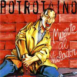 Potrotaino - Muerte Al Violador