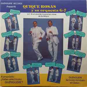 Quique Rosas Y Su Orquesta G-7 - Guenguere Records Presents Quique Rosas Y ...