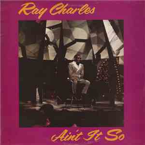 Ray Charles - Ain't It So