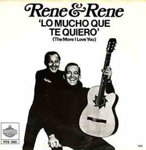 Rene & Rene - Lo Mucho Que Te Quiero (The More I Love You) / Lloraras