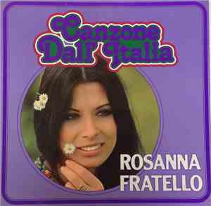 Rosanna Fratello - Canzone Dall' Italia