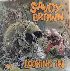 Savoy Brown - Looking In