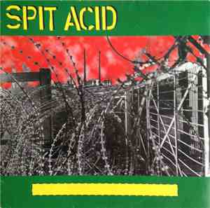 Spit Acid - Spit Acid