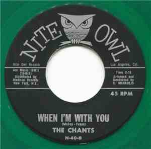 The Chants  - Heaven And Paradise / When I'm With You