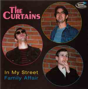 The Curtains - In My Street / Family Affair