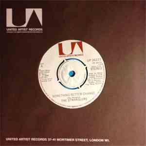 The Stranglers - Something Better Change / Straighten Out