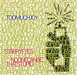 Too Much Joy - Starry Eyes