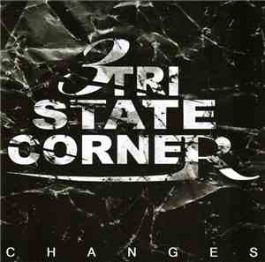 Tri State Corner - Changes