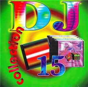Various - DJ Collection Vol. 15