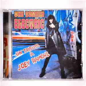 Various - The Bowery Electric (Un Tributo A Joey Ramone)