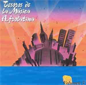 Various - Todos Estrellas Tesoros De La Musica Afrolatina Vol. 3