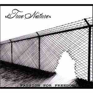 xTrue Naturex - Passion For Freedom