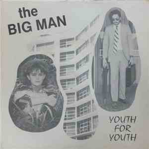 Youth For Youth - The Big Man