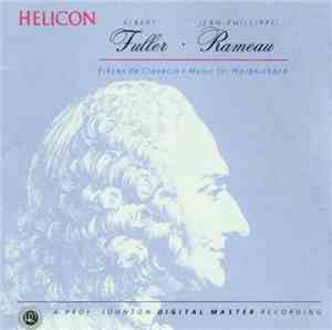 Albert Fuller • Jean-Phillippe Rameau - Pièces De Clavecin • Music For Harp ...